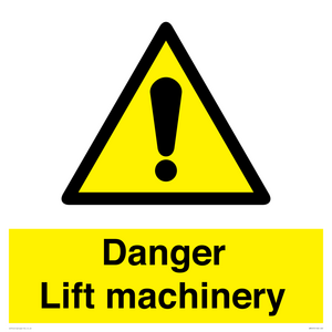 Danger Lift machinery